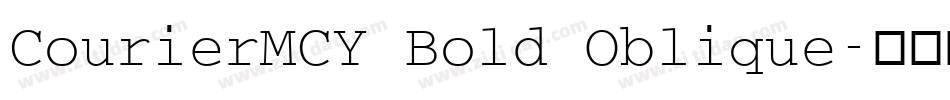 CourierMCY Bold Oblique字体转换